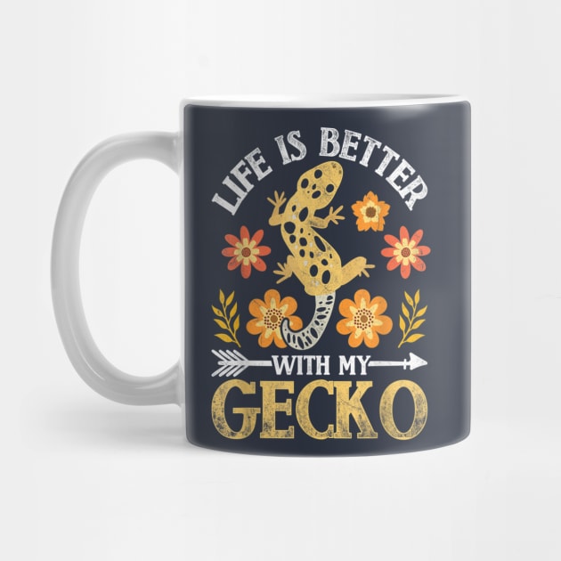 Life Is Better With My Gecko by Distefano